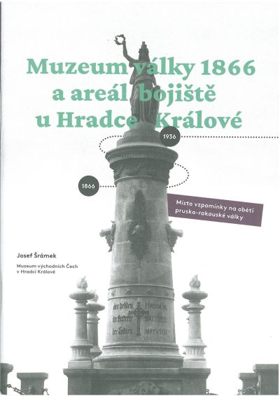 Muzeum války 1866 a areál bojiště u Hradce Králové