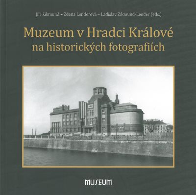 Muzeum v Hradci Králové na historických fotografiích