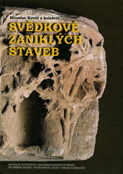 Svědkové zaniklých staveb